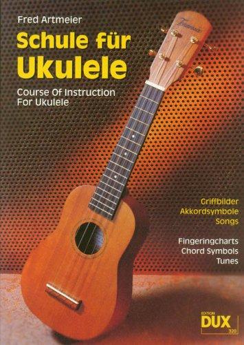 Schule für Ukulele: Griffbilder, Akkordsymbole, Songs