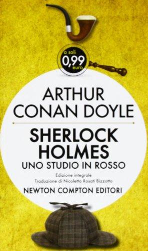 Sherlock Holmes. Uno studio in rosso. Ediz. integrale