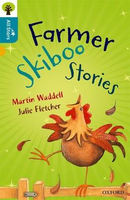 Oxford Reading Tree All Stars: Oxford Level 9 Farmer Skiboo Stories