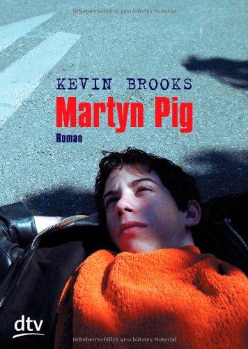 Martyn Pig: Roman