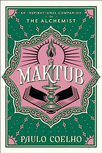 Maktub: An Inspirational Companion to The Alchemist