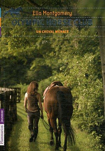 Olympic Horse Club. Vol. 3. Un cheval menacé