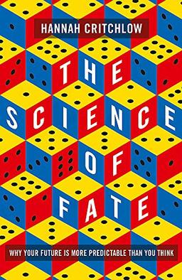 The Science of Fate: Why Your Future is More Predictable Than You Think