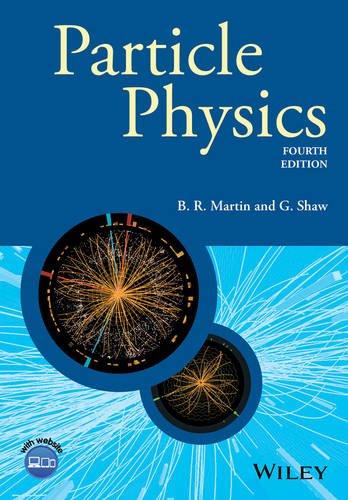 Particle Physics (The Manchester Physics Series)