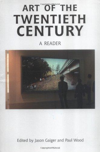 Art of the Twentieth Century: A Reader (Open University Art of the Twentieth Century)