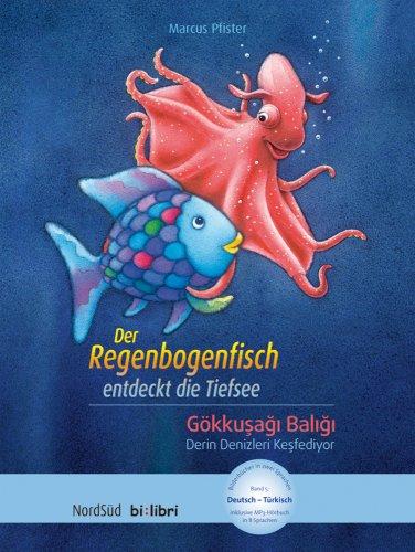 Der Regenbogenfisch entdeckt die Tiefsee / Gökkusagi Baligi Derin Denizleri Kesfediyor: NordSüd bilibri