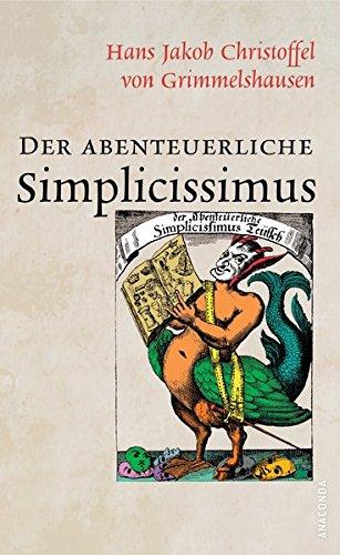 Der abenteuerliche Simplicissimus (Vollständige Ausgabe)