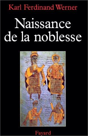 Naissance de la noblesse : l'essor des élites politiques en Occident