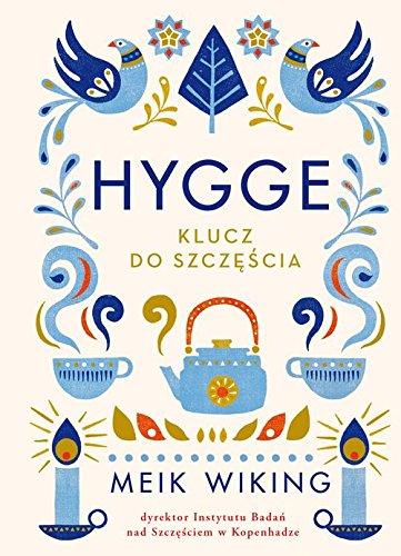 Hygge Klucz do szczescia