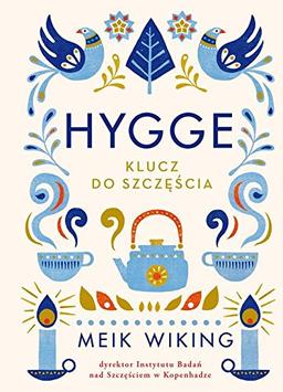 Hygge Klucz do szczescia