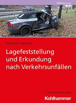 Lagefeststellung und Erkundung nach Verkehrsunfällen