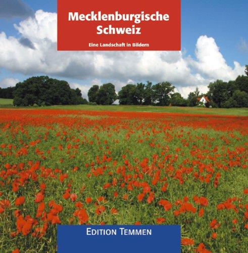 Mecklenburgische Schweiz: Eine Landschaft in Bildern