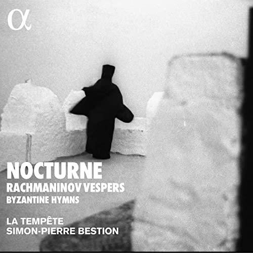 Rachmaninoff: Nocturne - Vesper op.37 & Byzantinische Hymnen