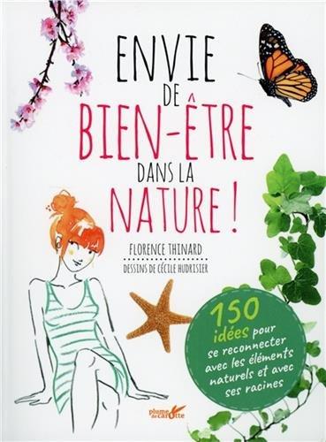 Envie de bien-être dans la nature !