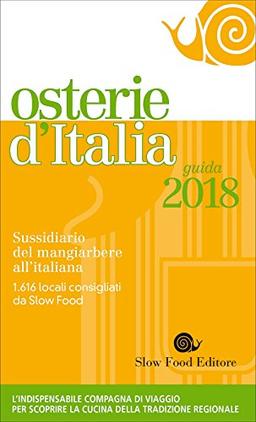 Osterie d'Italia 2018. Sussidiario del mangiarbere all'italiana