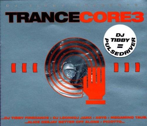 DJ Tibby Presents Trancecore 3