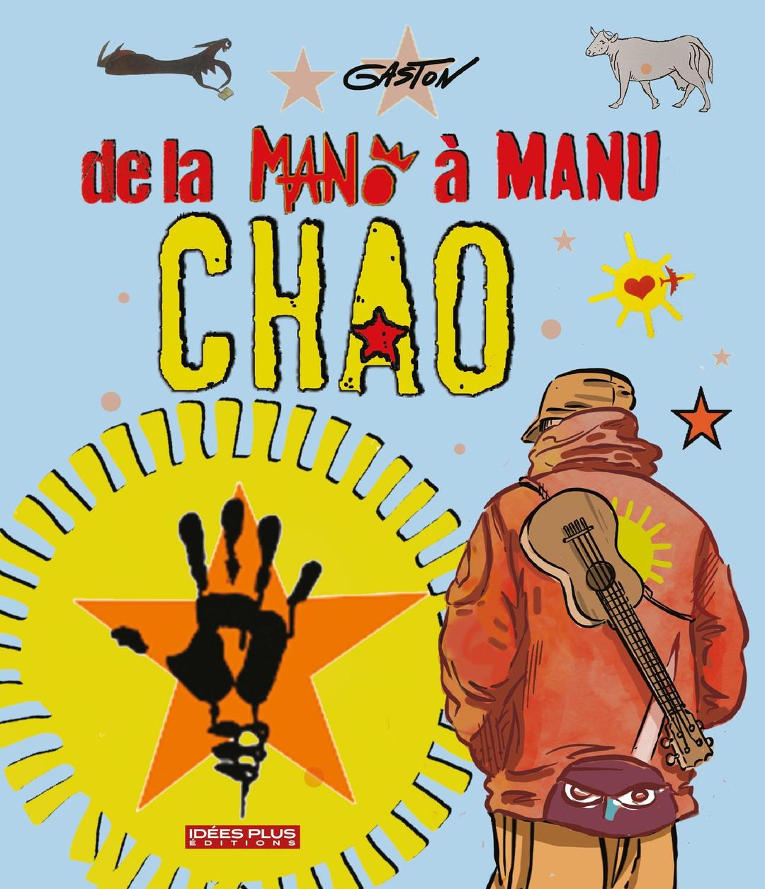 De la Mano à Manu Chao