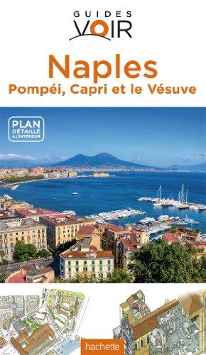 Naples : Pompéi, Capri et le Vésuve