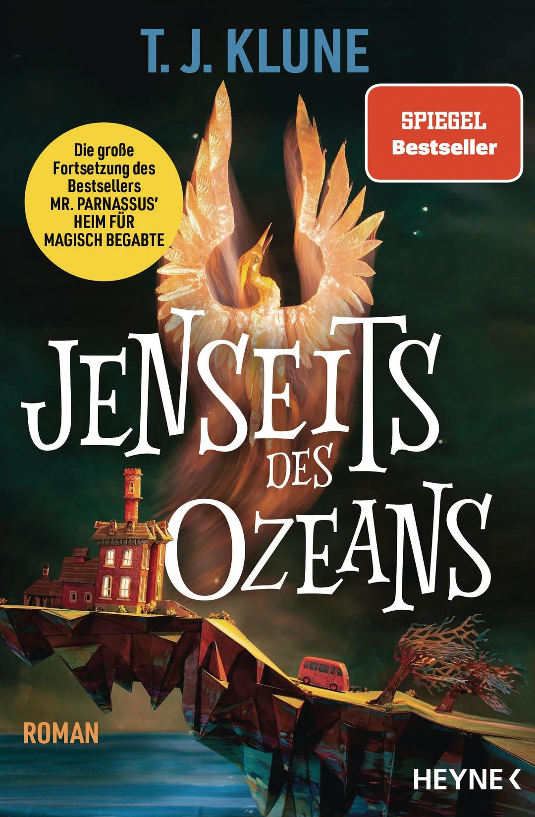 Jenseits des Ozeans: Die Fortsetzung von „Mr. Parnassus’ Heim für magisch Begabte“ – die Spiegel Bestsellerreihe geht weiter! Roman (Mr. Parnassus' Heim für magisch Begabte-Reihe, Band 2)