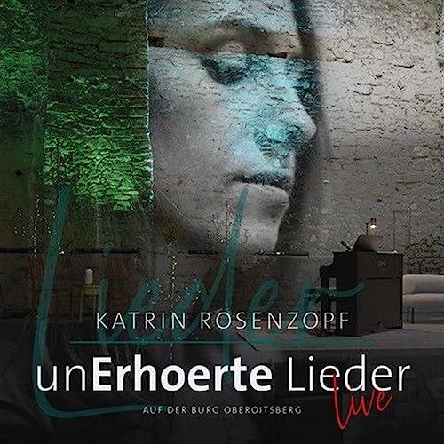 Unerhoerte Lieder - Live