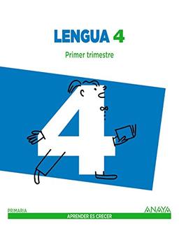 Lengua 4. (Aprender es crecer)