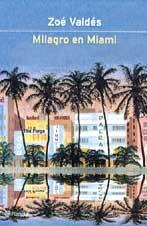 Milagro en Miami (Autores Españoles e Iberoamericanos)