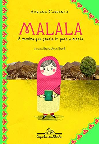 Malala, a Menina que Queria Ir Para a Escola (Em Portuguese do Brasil)