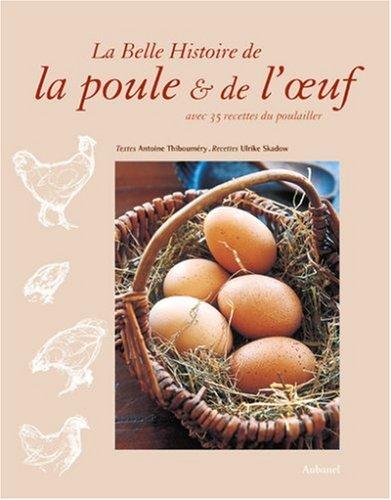 La belle histoire de la poule et l'oeuf