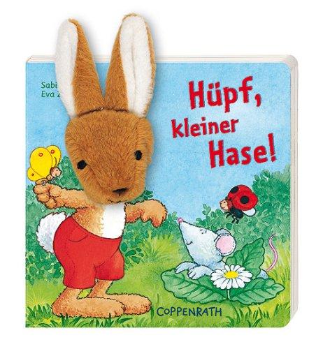 Hüpf, kleiner Hase!: Ab 18 Monaten