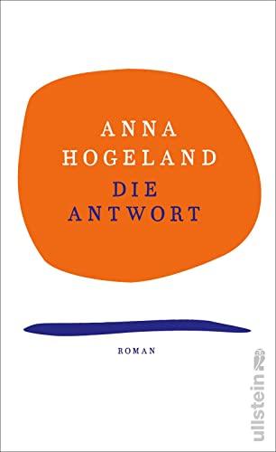 Die Antwort: Roman | Ein bewegender Roman über Mutterschaft, Fehlgeburten und Offenheit unter Frauen