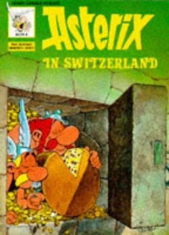 Asterix in Switzerland (Classic Asterix paperbacks)