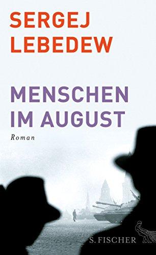 Menschen im August: Roman