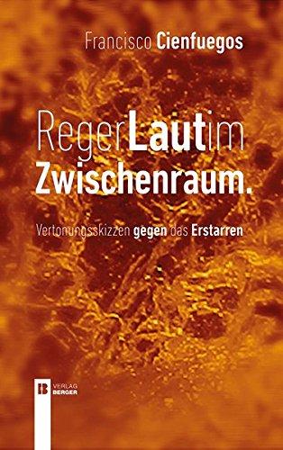 Reger Laut im Zwischenraum: Vertonungsskizzen gegen das Erstarren