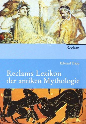 Reclams Lexikon der antiken Mythologie