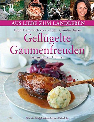 Geflügelte Gaumenfreuden: Gänse, Enten, Hühner