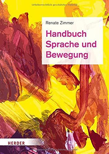 Handbuch Sprache und Bewegung: Alltagsintegrierte Sprachbildung in der Kita