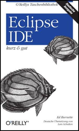 Eclipse IDE kurz & gut