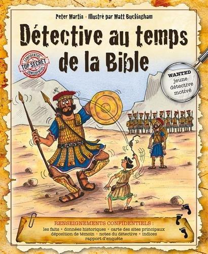 Détective au temps de la Bible