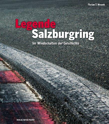 Legende Salzburgring: Im Windschatten der Geschichte