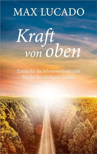 Kraft von oben: Entdecke die lebensverändernde Macht des Heiligen Geistes