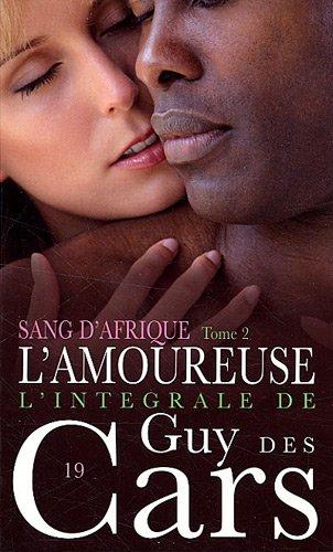 Sang d'Afrique. Vol. 2. L'amoureuse