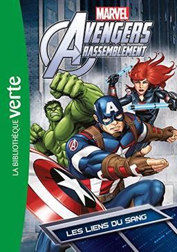 Avengers rassemblement. Vol. 5. Les liens du sang