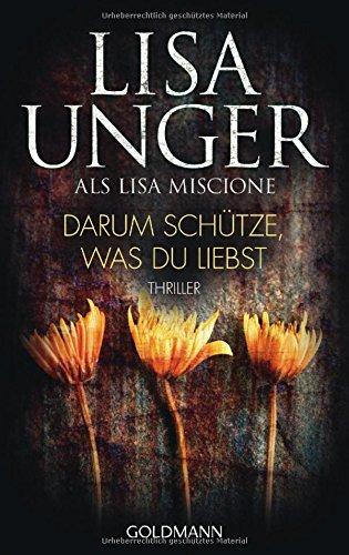 Darum schütze, was du liebst: Thriller - Lydia Strong 2