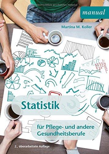 Statistik für Pflege- und andere Gesundheitsberufe