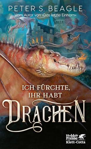 Ich fürchte, Ihr habt Drachen