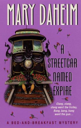 A Streetcar Named Expire (Bed-and-Breakfast Mysteries)