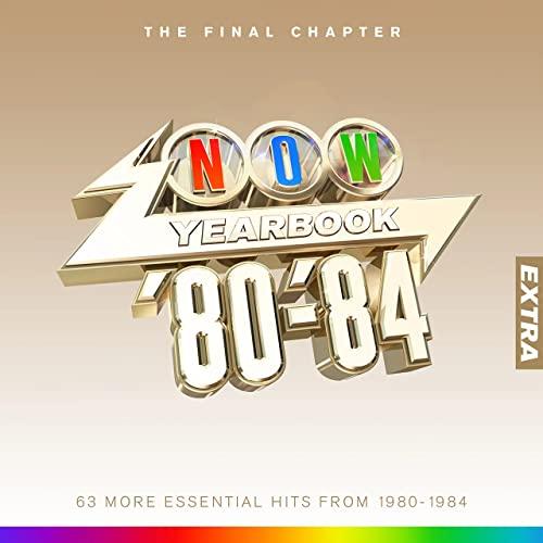 Now Yearbook Extra 1980-1984: The Final Chapter / Various