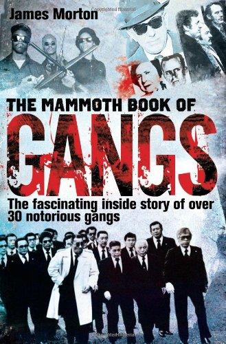 The Mammoth Book of Gangs (Mammoth Books)