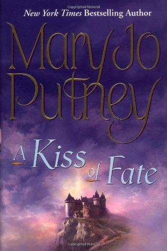 A Kiss of Fate (Putney, Mary Jo)