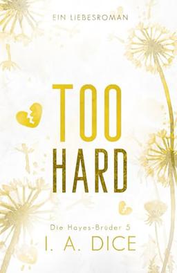 Too Hard: Die Hayes-Brüder 5 (Deutsche Ausgabe)